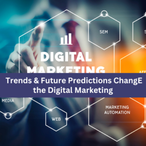 Read more about the article SEO Trends & Future Predictions which is Changing the Digital Marketing Industry